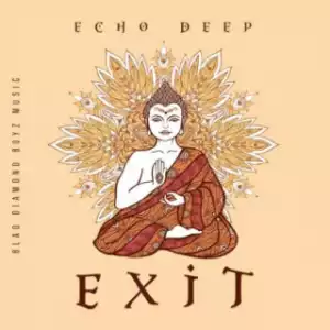Echo Deep - Exit